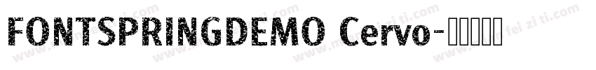 FONTSPRINGDEMO Cervo字体转换